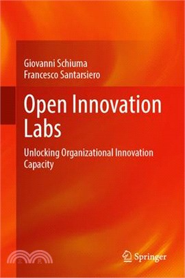 Open Innovation Labs: Unlocking Organizational Innovation Capacity