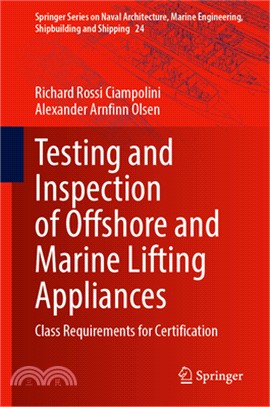 Testing and Inspection of Offshore and Marine Lifting Appliances: Class Requirements for Certification