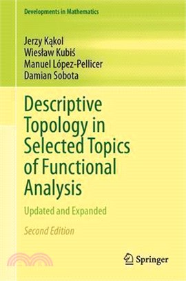 Descriptive Topology in Selected Topics of Functional Analysis: Updated and Expanded