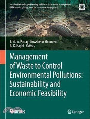 Management of Waste to Control Environmental Pollutions: Sustainability and Economic Feasibility