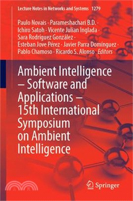Ambient Intelligence - Software and Applications - 15th International Symposium on Ambient Intelligence