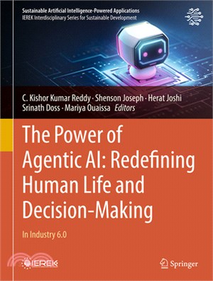 The Power of Agentic Ai: Redefining Human Life and Decision-Making: In Industry 6.0
