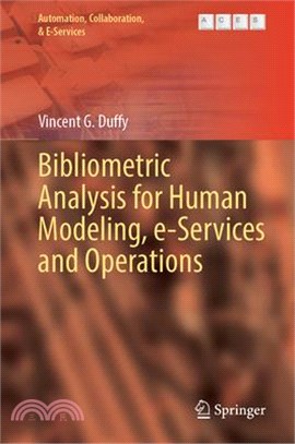 Bibliometric Analysis for Human Modeling, E-Services and Operations
