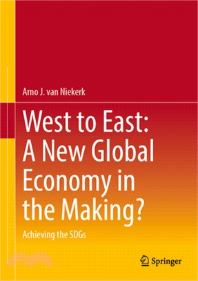 West to East: A New Global Economy in the Making?: Achieving the Sdgs