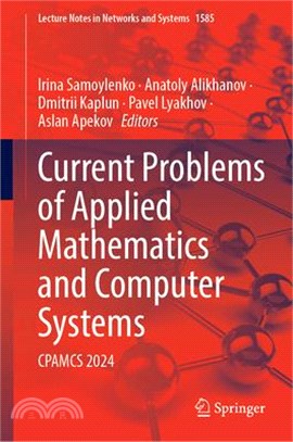 Current Problems of Applied Mathematics and Computer Systems: Cpamcs 2024
