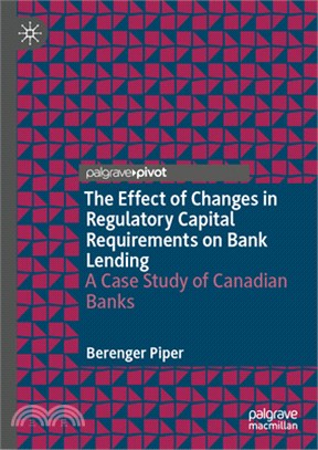 The Effect of Changes in Regulatory Capital Requirements on Bank Lending: A Case Study of Canadian Banks