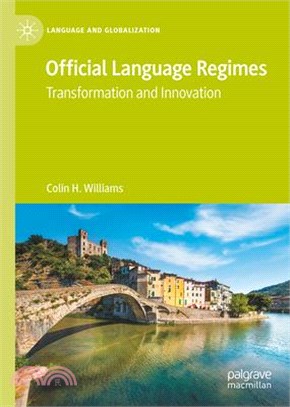 Official Language Regimes: Transformation and Innovation