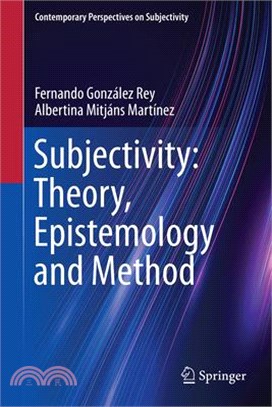 Subjectivity: Theory, Epistemology and Method