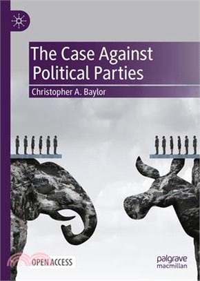 The Case Against Political Parties