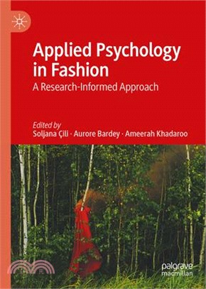 Applied Psychology in Fashion: A Research-Informed Approach