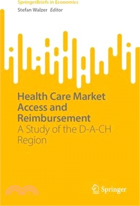 Health Care Market Access and Reimbursement: A Study of the D-A-Ch Region