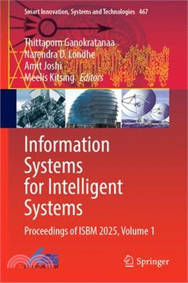 Information Systems for Intelligent Systems: Proceedings of Isbm 2025, Volume 1