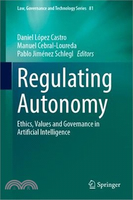 Regulating Autonomy: Ethics, Values and Governance in Artificial Intelligence