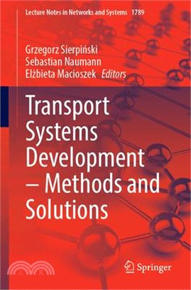 Transport Systems Development - Methods and Solutions