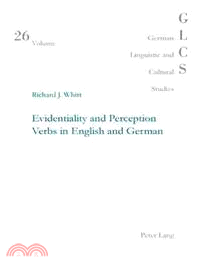 Evidentiality and Perception Verbs in English and German