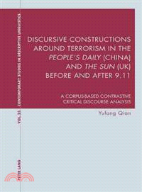 Discursive Constructions Around Terrorism in the People's Daily (China) and the Sun (UK) Before and After 9.11