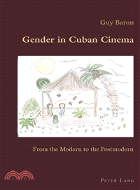 Gender in Cuban Cinema ─ From the Modern to the Postmodern