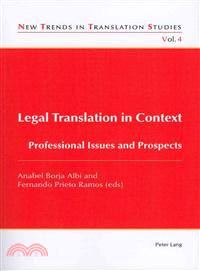 Legal Translation in Context ― Professional Issues and Prospects