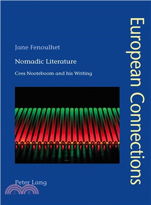 Nomadic Literature ― Cees Nooteboom and His Writing