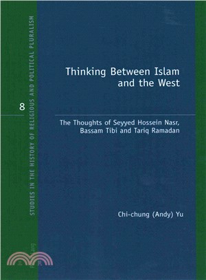 Thinking Between Islam and the West ― The Thoughts of Seyyed Hossein Nasr, Bassam Tibi and Tariq Ramadan