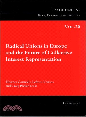 Radical Unions in Europe and the Future of Collective Interest Representation