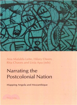 Narrating the Postcolonial Nation ― Mapping Angola and Mozambique