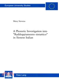 A Phonetic Investigation into "Raddoppiamento Sintattico" in Sienese Italian