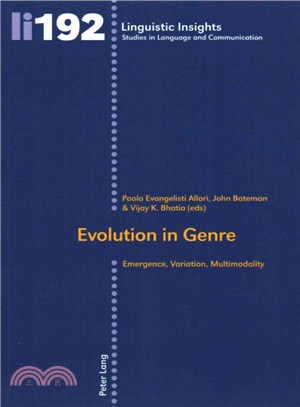 Evolution in Genre ― Emergence, Variation, Multimodality