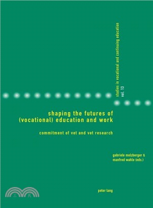 Shaping the Futures of (Vocational) Education and Work ― Commitment of Vet and Vet Research