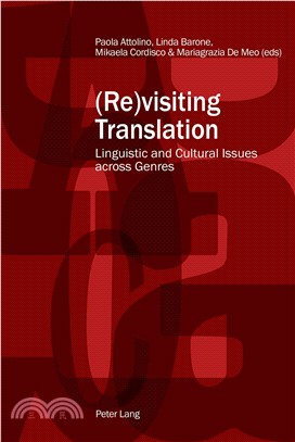 Re-Visiting Translation ─ Linguistic and Cultural Issues Across Genres