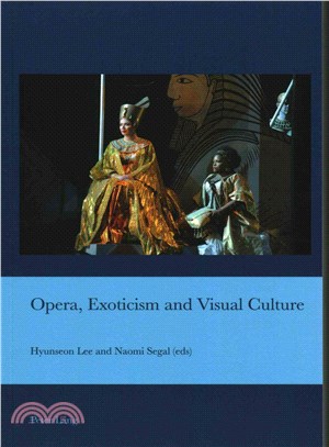 Opera, Exoticism and Visual Culture