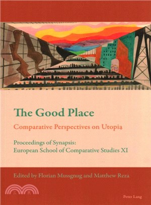 The Good Place ― Comparative Perspectives on Utopia