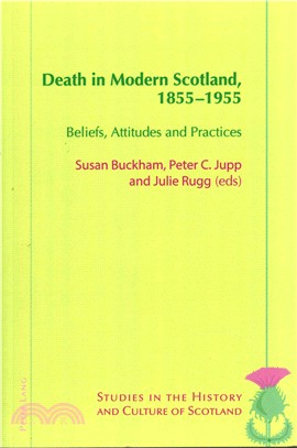 Death in Modern Scotland 1855-1955 ― Beliefs, Attitudes and Practices