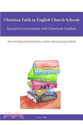 Christian Faith in English Church Schools：Research Conversations with Classroom Teachers