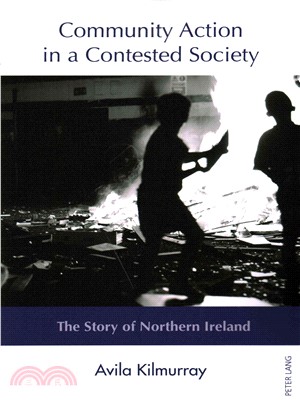 Community Action in a Contested Society ― The Story of Northern Ireland