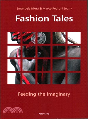 Fashion Tales ― Feeding the Imaginary
