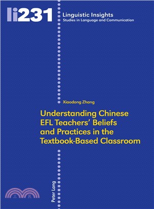 Understanding Chinese Efl Teachers' Beliefs and Practices in the Textbook-based Classroom