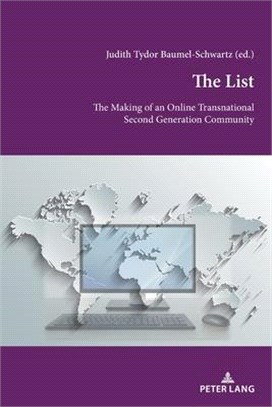 The List: The Making of an Online Transnational Second Generation Community