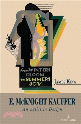 E. McKnight Kauffer：An Artist in Design