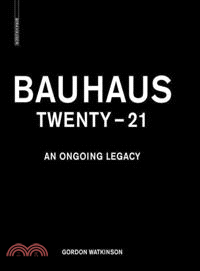 Bauhaus Twenty-21