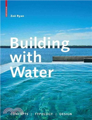 Building With Water ― Concepts, Typology, Design
