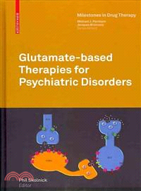 Glutamate-based Therapies for Psychiatric Disorders