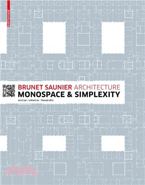 Brunet Saunier Architecture—Monospace & Simplexty