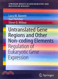 Untranslated Gene Regions and Other Non-Coding Elements ― Regulation of Eukaryotic Gene Expression