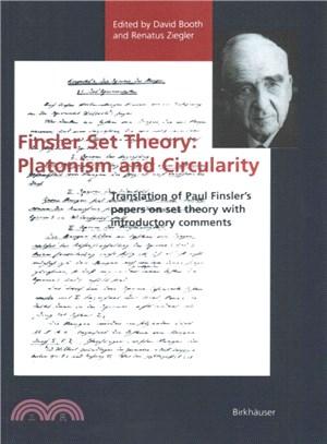 Finsler Set Theory ─ Platonism and Circularity; Translation of Paul Finsler Papers on Set Theory With Introductory Comments