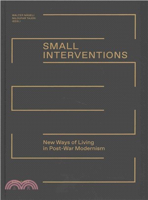 Small Interventions ― New Ways of Living in Post-war Modernism