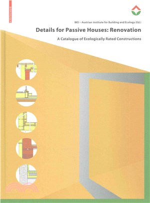 Details for Passive Houses ― Renovation: a Catalogue of Ecologically Rated Constructions for Renovation