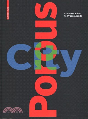 Porous city :  from metaphor to urban agenda /