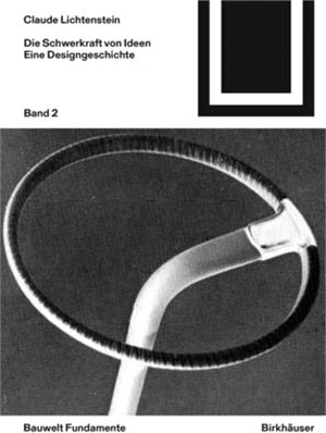 Die Schwerkraft Von Ideen, 2: Eine Geschichte Des Designs