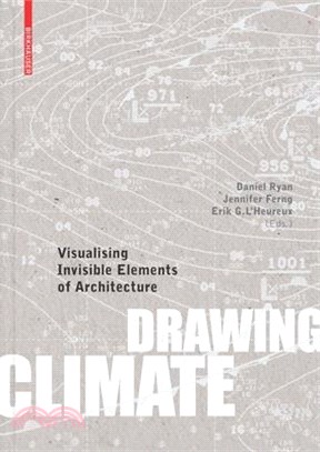 Drawing Climate: Visualising Invisible Elements of Architecture